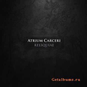 Atrium Carceri - Reliquiae (2012)