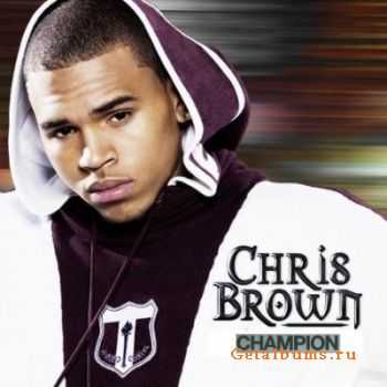 Chris Brown - Champion (2012)