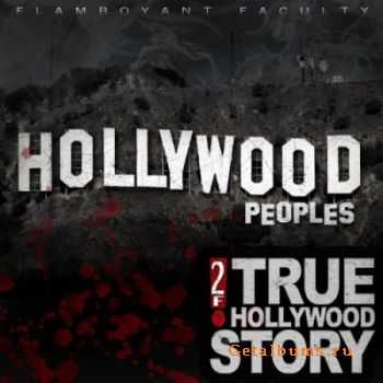 Hollywood Peoples - True Hollywood Story (2012)