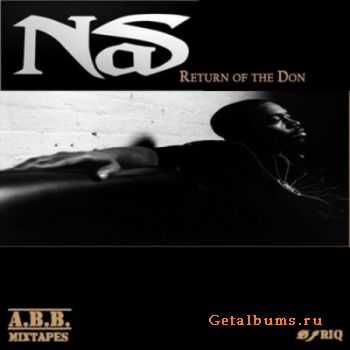 Nas - Return Of The Don (2012)