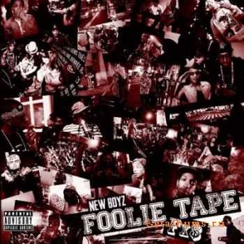 New Boyz - Foolie Tape  (2012)