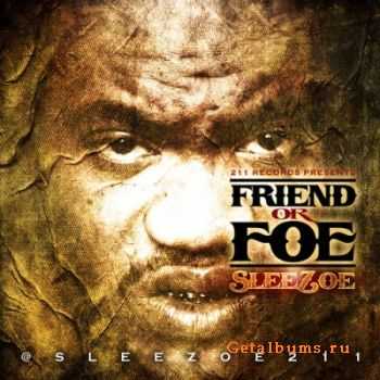 Sleezoe - Friend Or Foe (2012)