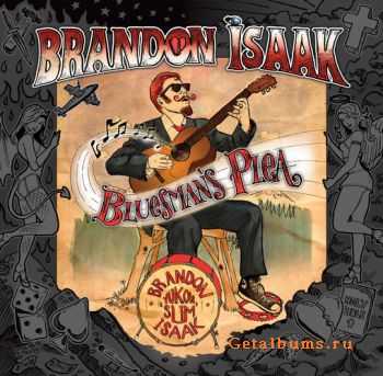 Brandon Isaak  Bluesmans Plea (2011)