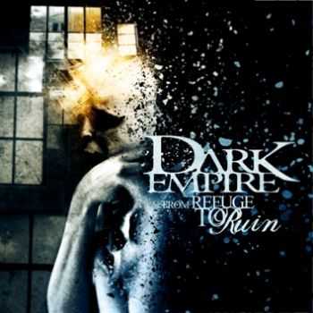 Dark Empire - From Refuge To Ruin 2012