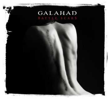 Galahad - Battle Scars (2012)