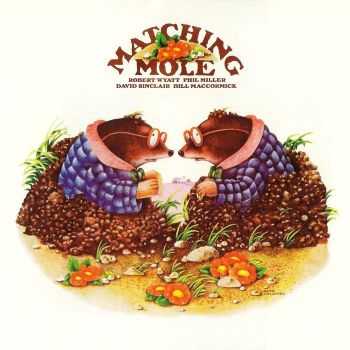 Matching Mole - Matching Mole 1972 [2CD Deluxe Edition] (2012) FLAC