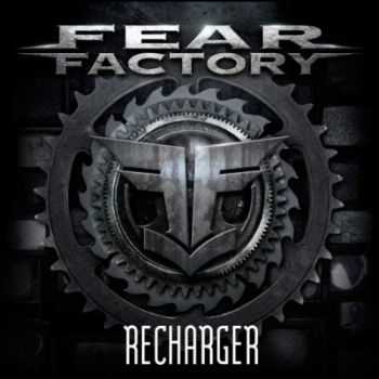 Fear Factory  Recharger (Single) (2012)