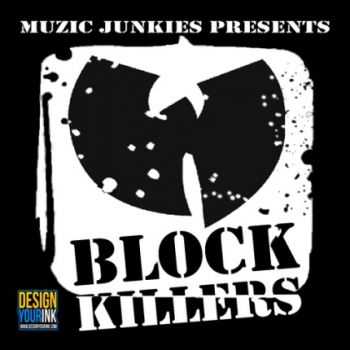 D-Block & Wu-Tang - Wu-Block Killer (2012)