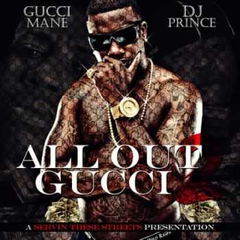 Gucci Mane - All Out Gucci Mane #2 (2012)