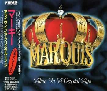 Marquis - Alive In A Crystal Age {Japanese Edition} (1993)