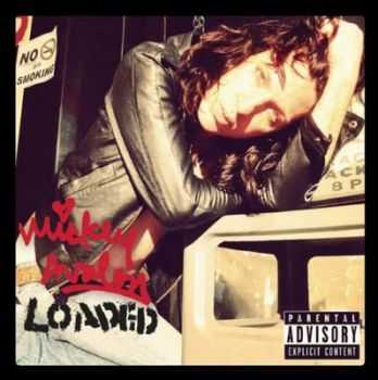 Mickey Avalon - Loaded (2012) Mickey Avalon - Loaded (2012)