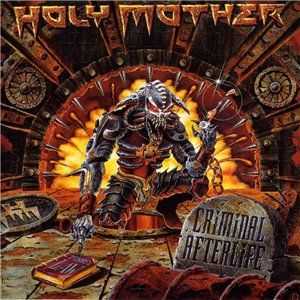 Holy Mother  - Criminal Afterlife (1999)