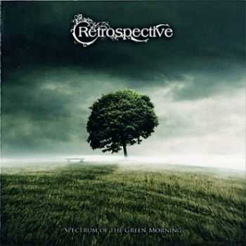 Retrospective - Spectrum of the Green Morning (2007)