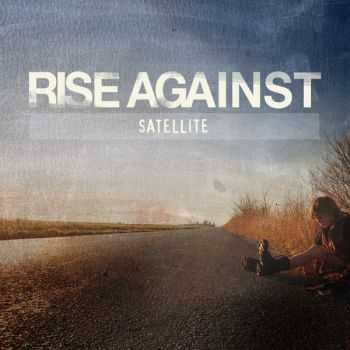 Rise Against - Satellite [EP] (2012)