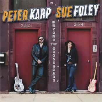 Peter Karp & Sue Foley - Beyond the Crossroads (2012)