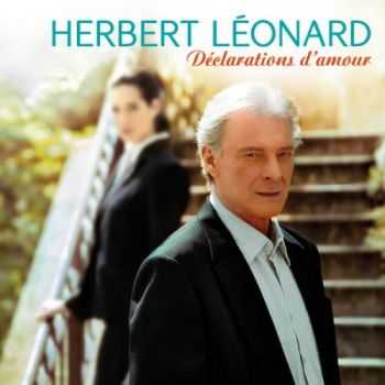 Herbert L&#233;onard - Declarations D'amour (2012)