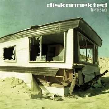 Diskonnekted - Hotel Existence (Limited Edition) (2012)