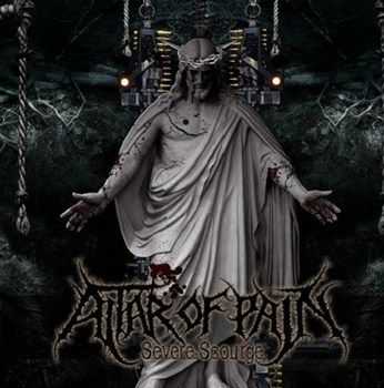 Altar Of Pain - Severe Scourge (EP) (2012) Altar Of Pain - Severe Scourge (EP) (2012)