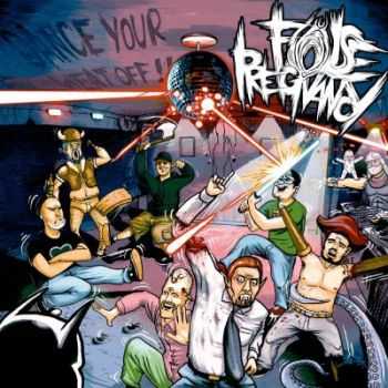 False Pregnancy - Dance Your Meat Off (2012)