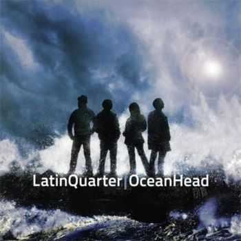 Latin Quarter - Ocean Head (2012)