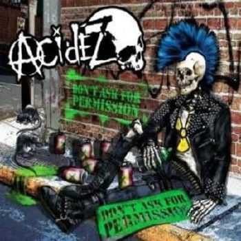 Acidez - Don't Ask For Permission (2012)