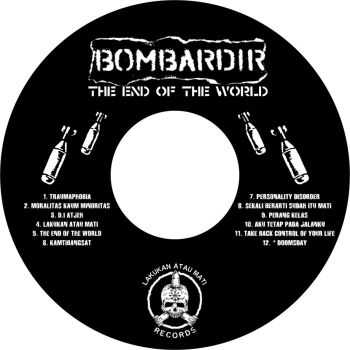 Bombardir - The End Of The World (2008)