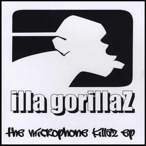 Illa Gorillaz - The Microphone Killaz [Ep] (2009)