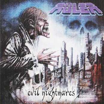 Ruler - Evil Nightmares (2012)