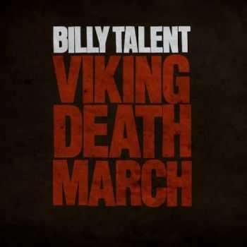 Billy Talent - Viking Death March (Single) (2012)