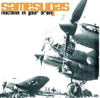 Samesugas - Machine in your Brain (2003)