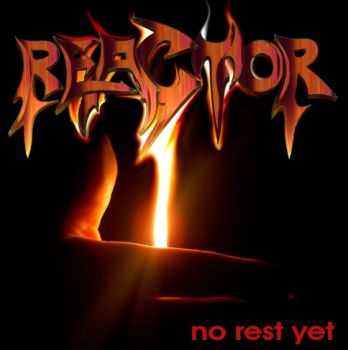 Reactor - No Rest Yet  (2004)