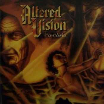 Altered Vision - Fantasia (1996)