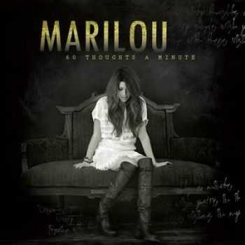 Marilou - 60 Thoughts A Minute (2012)