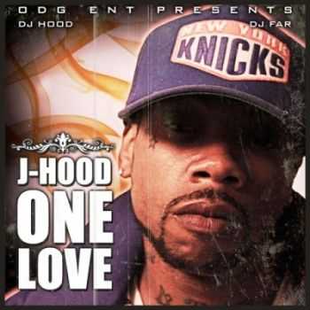 J-Hood - One Love (2012)