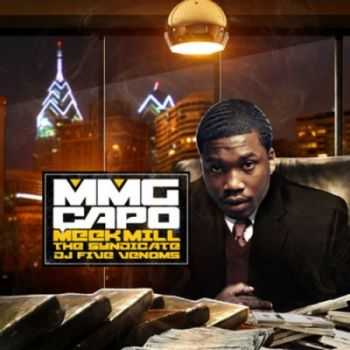 Meek Mill - MMG Capo (2012)