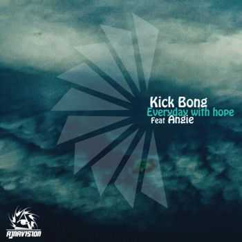 Kick Bong - Everyday With Hope EP (2012)