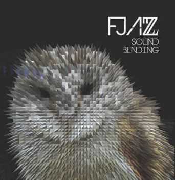 Fjazz - Sound Bending (2012)