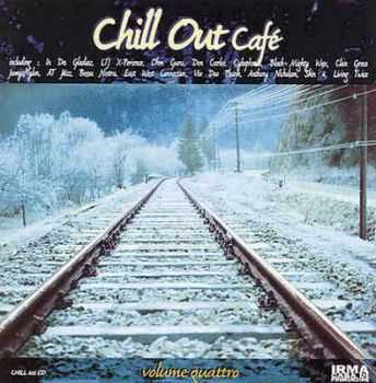 VA - Chill Out Cafe Vol. 4 (2000)