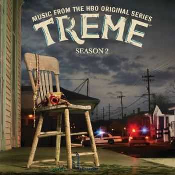 VA - Treme: Music From the Original HBO Series Season 2 (2012)