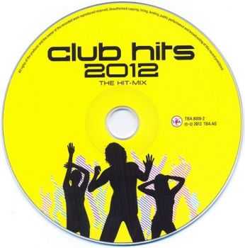 VA - Club Hits 2012 - The Hit-Mix (2012)