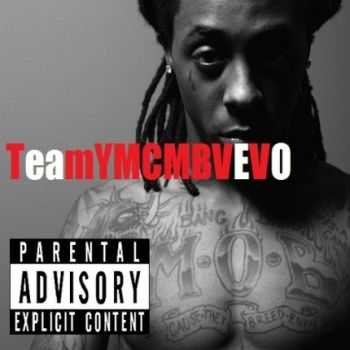 Lil Wayne - Team YMCMBVEVO (2012)