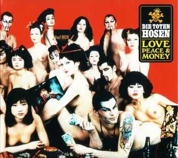 Die Toten Hosen - Love,Peace & Money 1994 (2007)