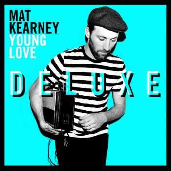 Mat Kearney  Young Love (Deluxe Edition) (2012)