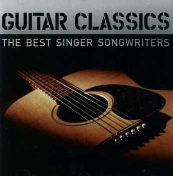 VA - Guitar Classics: The Best Singer Songwriters (2010)