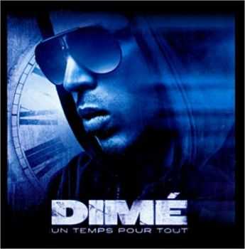 Dime - Un Temps Pour Tout (2012)
