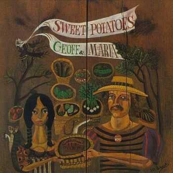 Geoff & Maria Muldaur - Sweet Potatoes (1971)