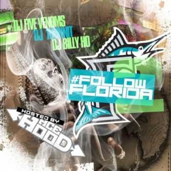 Various Artists - Follow Florida 2 (2012)