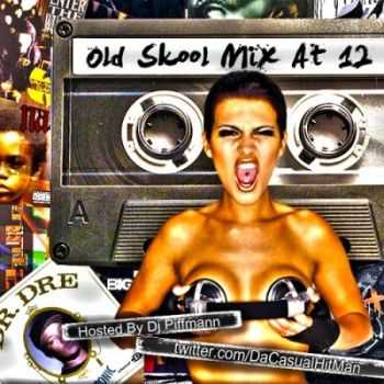V.A. - Old Skool At Noon (2012)