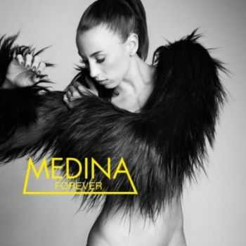 Medina - Forever (2012)