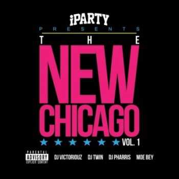 Various Artists - The New Chicago Vol 1 (2012)